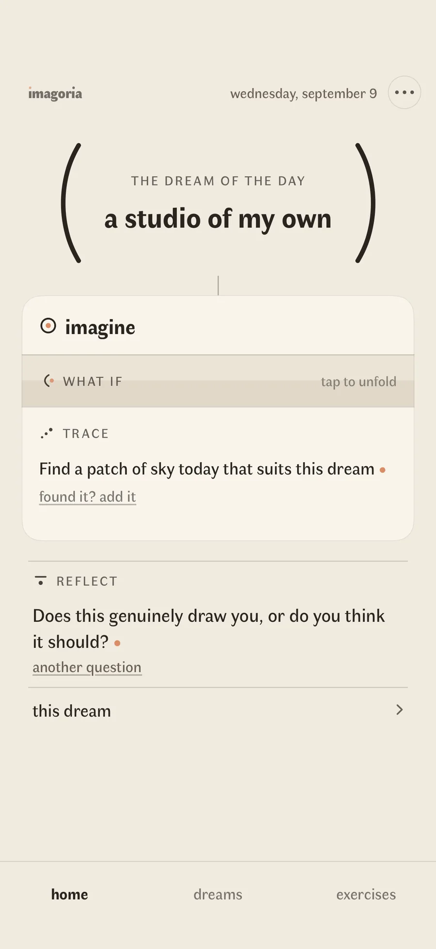 The Imagoria home screen: the dream of the day held between two arcs, and below it a sheet holding imagine, what if and trace, then one question to think the dream through